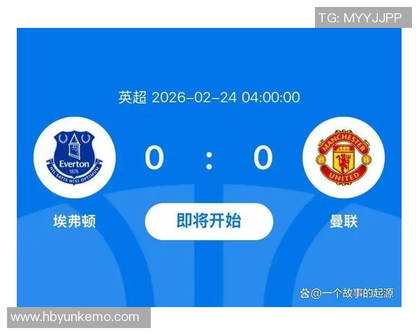 英超焦点战曼联对阵埃弗顿精彩比分回顾与赛后分析